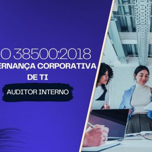 Auditor Interno ISO 38500:2018