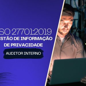 Auditor Interno ISO 27701:2019